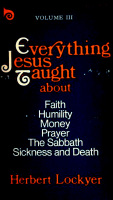 EVERYTHING JESUS TAUGHT..VOL 3...SCANNED COPY.pdf